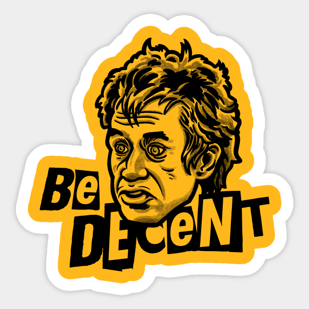 Be Decent Sticker by GiMETZCO!